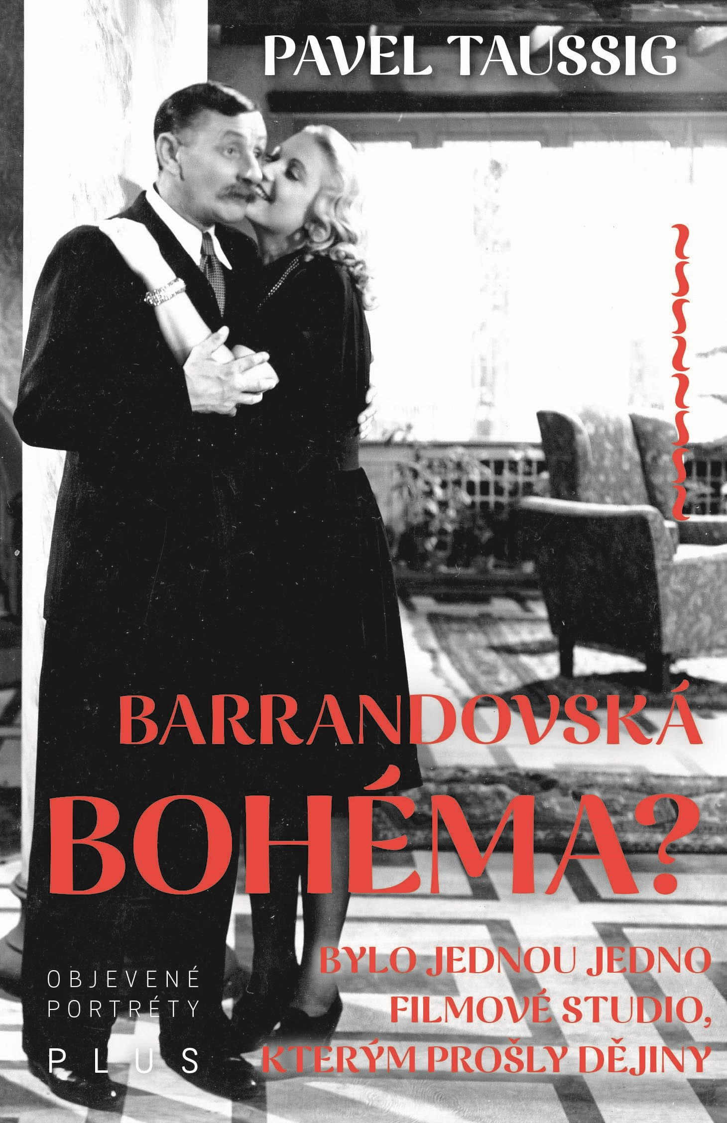 Barrandovská bohéma / Pavel Taussig