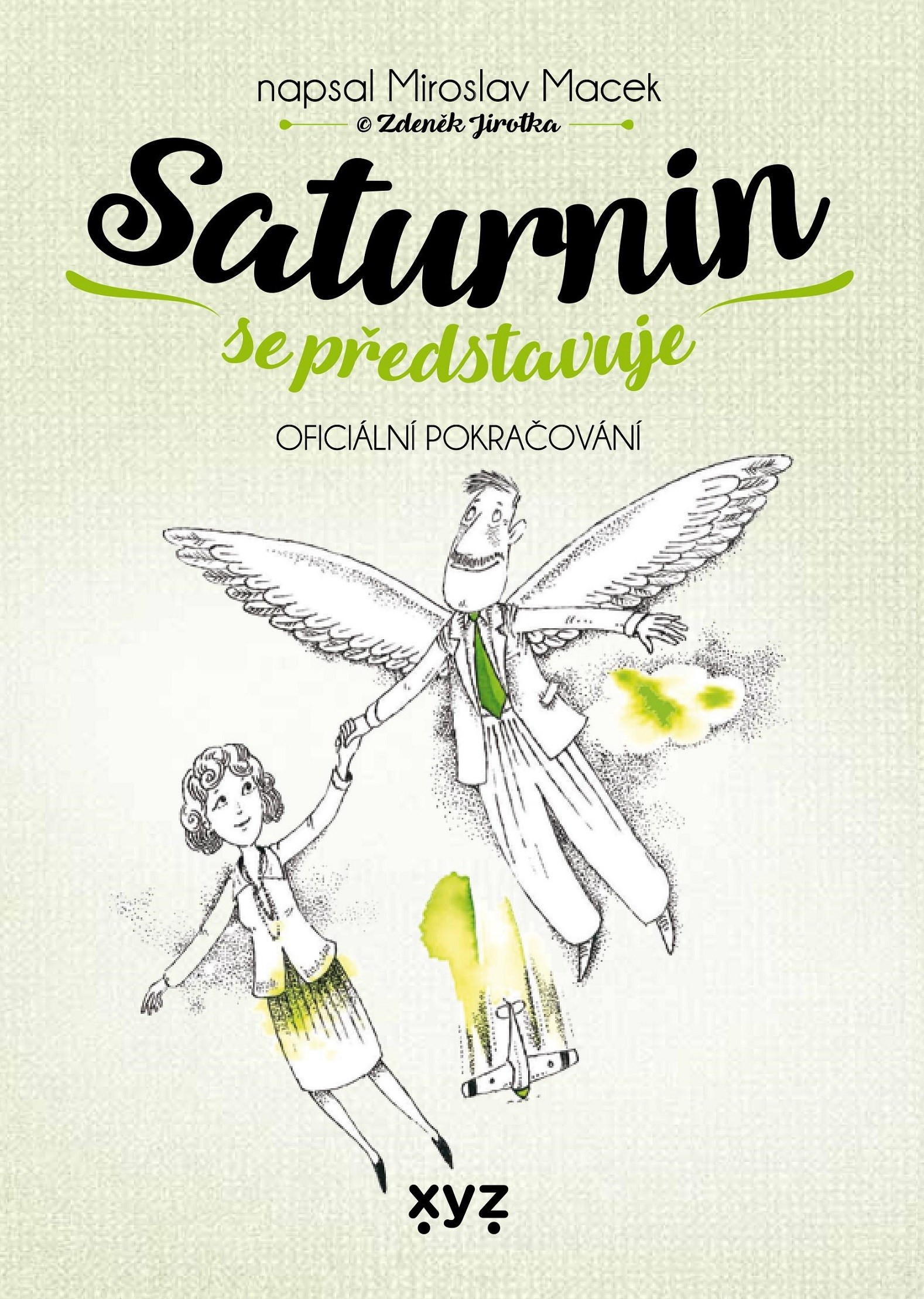 Saturnin se představuje / Miroslav Macek, Zdeněk Jirotka