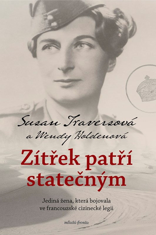 Zítřek patří statečným / Susan Travers