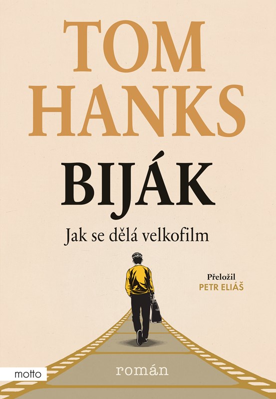 Biják: Jak se dělá velkofilm / Tom Hanks